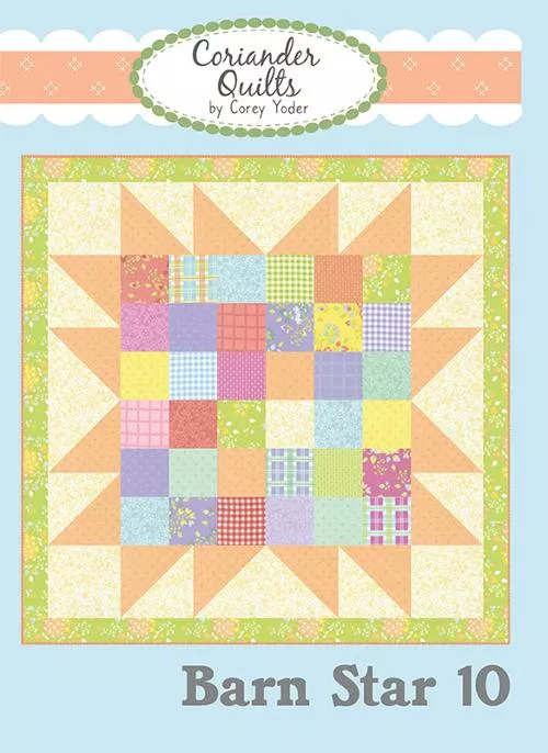 Barn Star 10 pattern by Corey Yoder for Coriander Quilts