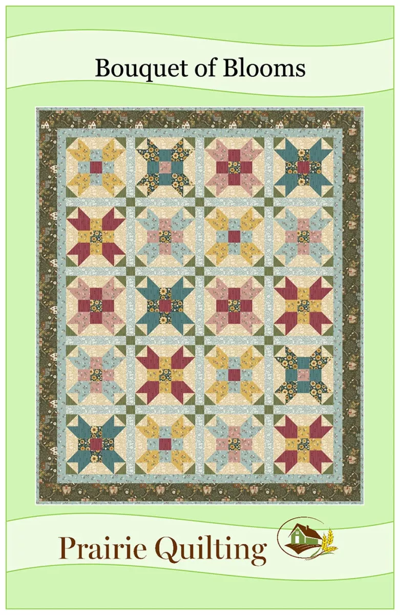 Bouquet of Blooms Quilt Pattern by Prairie Quilting